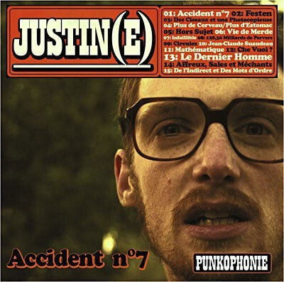 Justin - Accident n°7 - Justin - CD