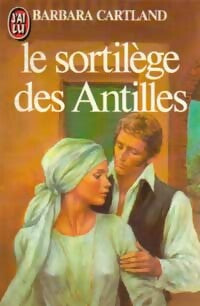 Livrenpoche : Le sortilège des Antilles - Barbara Cartland - Livre