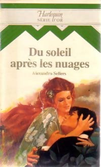 Livrenpoche : Du soleil après les nuages - Alexandra Sellers - Livre