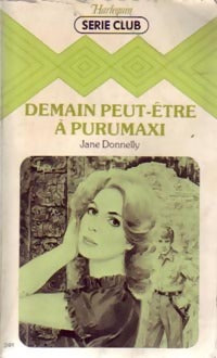 Livrenpoche : Demain peut-être à Purumaxi - Jane Donnelly - Livre