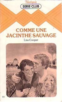 Livrenpoche : Comme une jacinthe sauvage - Lisa Cooper - Livre