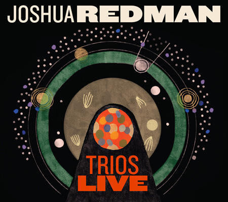 Joshua Redman - Trios Live - Joshua Redman - CD