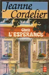 Livrenpoche : Chez l'Espérance - Jeanne Cordelier - Livre