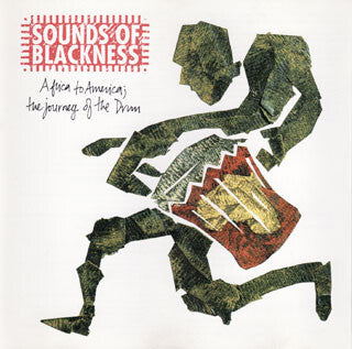 Sounds Of Blackness - Africa To America; The Journey Of The Drum - Sounds Of Blackness - CD