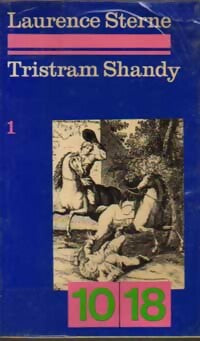 Tristram Shandy Tome I - Laurence Sterne - Livre