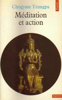 Livrenpoche : Méditation et action - Chögyam Trungpa - Livre