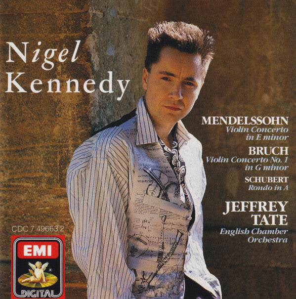 Nigel Kennedy, Jeffrey Tate, English Chamber Orchestra - Mendelssohn*, Bruch*, Schubert* - Violin Concerto In E Minor / Violin Concerto No. 1 In G Minor / Rondo In A - Nigel Kennedy, English Chamber Orchestra, Jeffrey Tate - CD