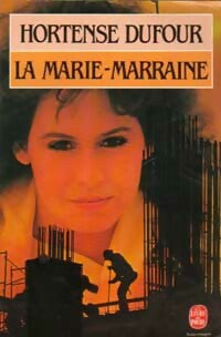 Livrenpoche : La Marie-Marraine - Hortense Dufour - Livre