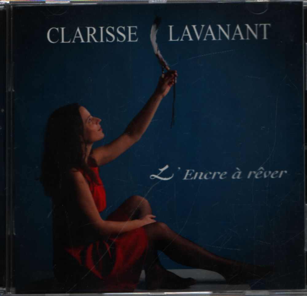 Clarisse Lavanant - L'encre à rêver - Clarisse Lavanant - CD