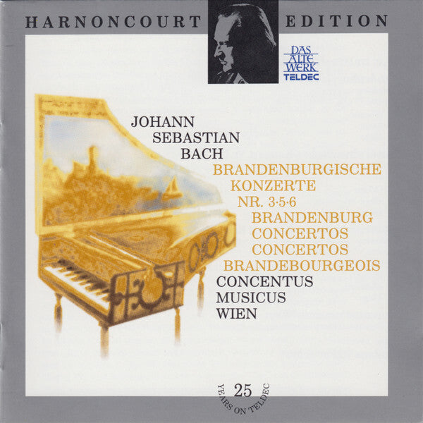 Johann Sebastian Bach, Concentus Musicus Wien, Harnoncourt - Brandenburgische konzerte nr. 3, 6 & 5 - Johann Sebastian Bach, Concentus Musicus Wien, Harnoncourt - CD