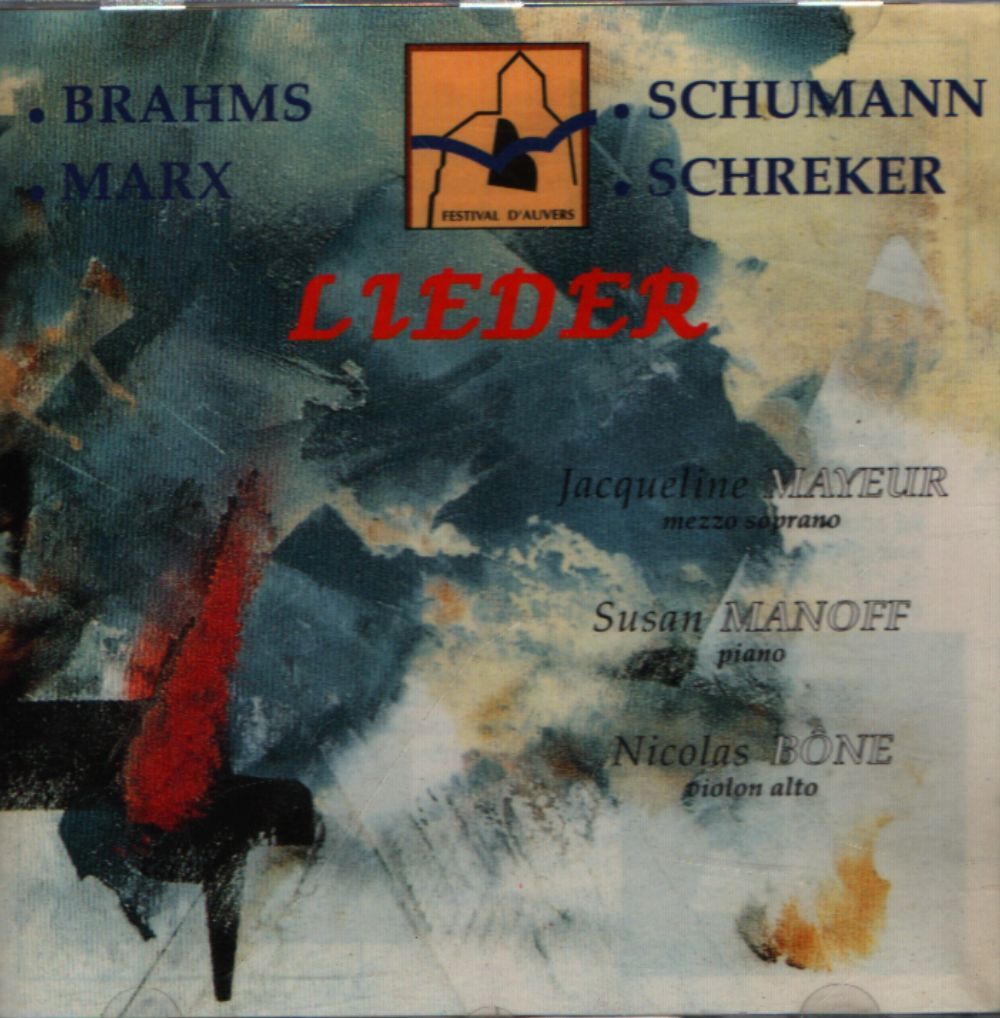 Lieder Jacqueline Mayeur, Susan Manoff - Schumann, Schreker - Jacqueline Mayeur, Susan Manoff - CD