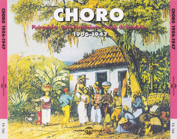Choro 1906 - 1947 (2 CD) - Collectif - CD