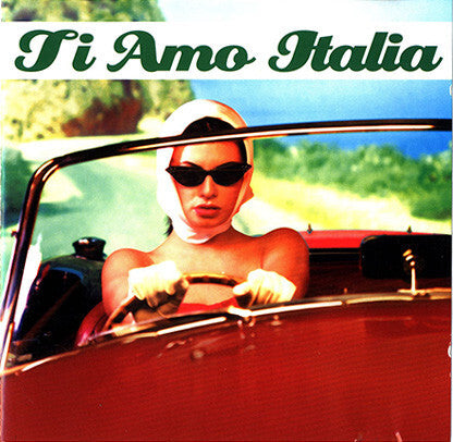 Ti amo italia - Collectif - CD
