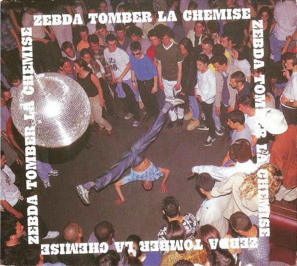 Zebda - Tomber la chemise - Zebda - CD