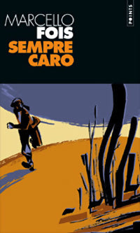 Livrenpoche : Sempre caro - Marcello Fois - Livre