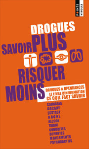 Livrenpoche : Drogues, savoir plus, risquer moins - Collectif - Livre