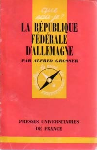 La république fédérale d'Allemagne - Alfred Grosser - Livre