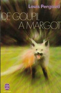 Livrenpoche : De Goupil à Margot - Louis Pergaud - Livre