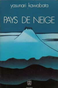 Livrenpoche : Pays de neige - Yasurnari Kawabata - Livre