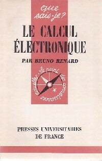 Livrenpoche : Le calcul électronique - Bruno Renard - Livre