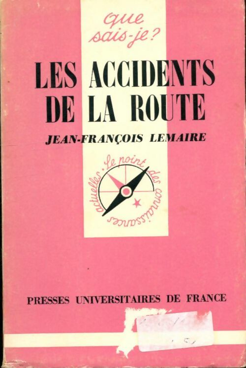 Livrenpoche : Les accidents de la route - Jean-François Lemaire - Livre