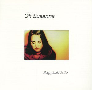 Oh Susanna - Sleepy Little Sailor - Oh Susanna - CD