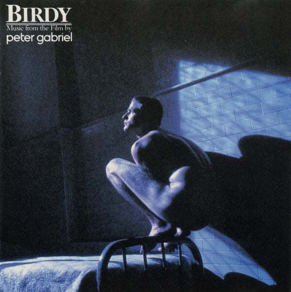 Peter Gabriel - Birdy · Music From The Film - Peter Gabriel - CD