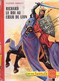 Livrenpoche : Richard, le roi au coeur de lion - Yvonne Girault - Livre