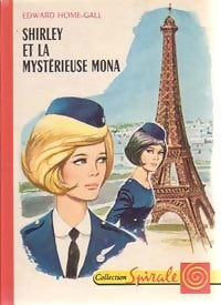 Livrenpoche : Shirley et la mystérieuse Mona - Edward Home-Gall - Livre