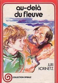 Livrenpoche : Au-delà du fleuve - Juri Korinetz - Livre