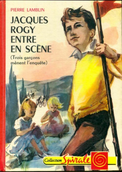 Livrenpoche : Jacques Rogy entre en scène (trois garçons mènent l'enquête) - Pierre Lamblin - Livre