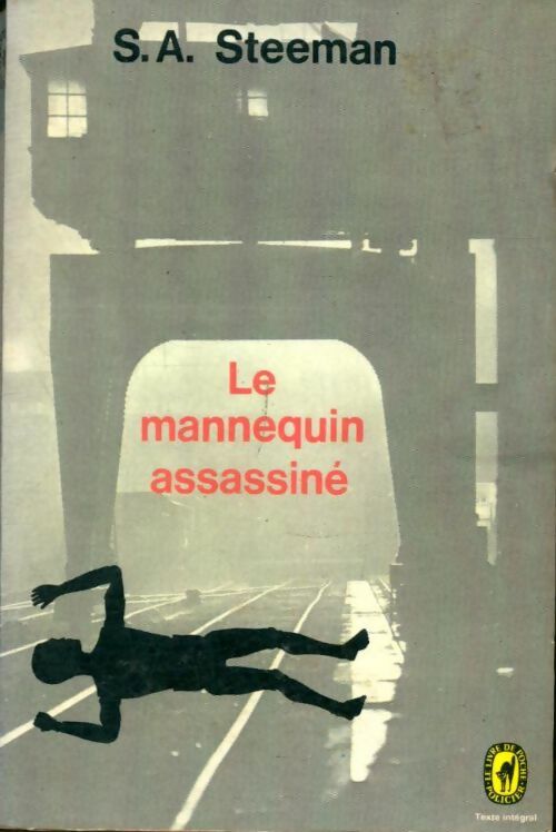 Livrenpoche : Le mannequin assassiné - Stanislas-André Steeman - Livre