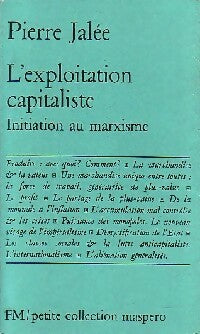 Livrenpoche : L'exploitation capitaliste - Pierre Jalée - Livre
