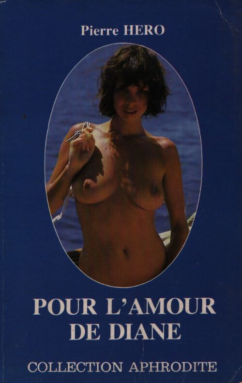 Pour l'amour de Diane - Pierre Héro - Livre