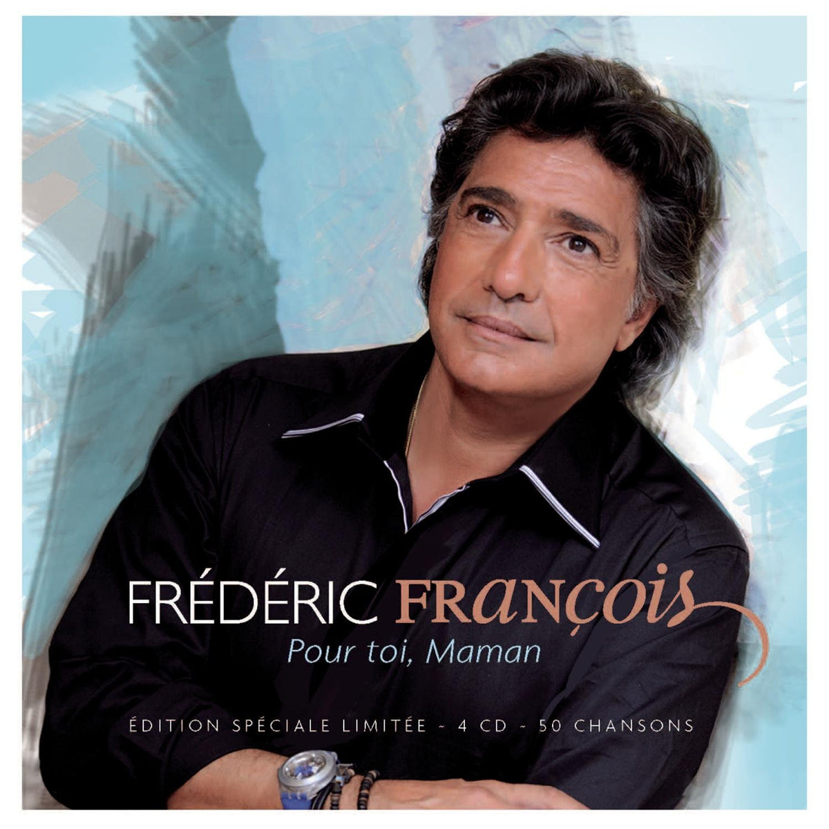Frédéric François - Pour Toi Maman - Frédéric François - CD