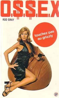 Touchez pas au Grizzly - Rod Gray - Livre