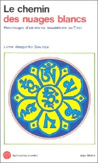 Livrenpoche : Le chemin des nuages blancs - Anagarika Govinda - Livre