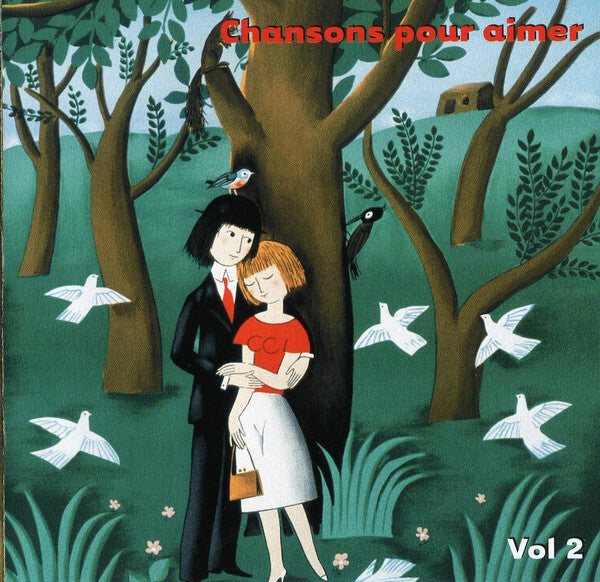Chansons Pour Aimer Vol.2 - Collectif - CD