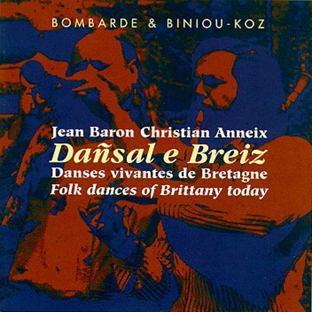 Jean Baron - Dansal E Breiz - Jean Baron, Christian Anneix - CD