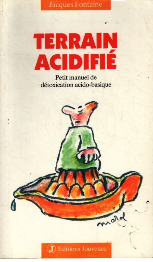 Terrain acidifié - Jacques Fontaine - Livre