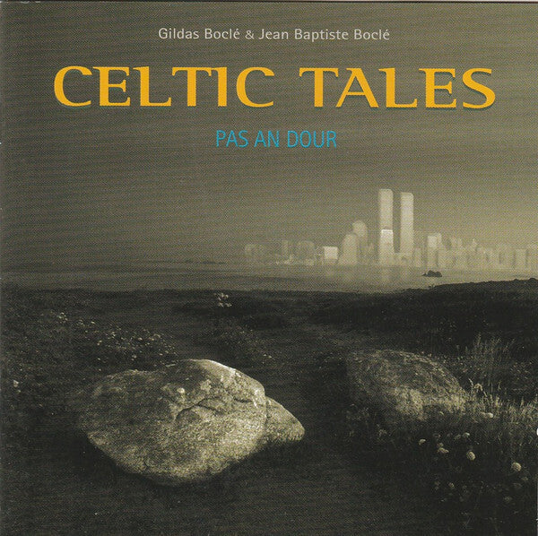 Gildas Boclé - Pas An Dour - Gildas Boclé, Jean-Baptiste Boclé - CD