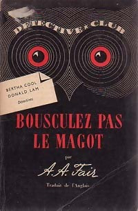 Livrenpoche : Bousculez pas le magot - A.A. Fair - Livre