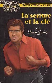 Livrenpoche : La serrure et la clé - Frank Gruber - Livre