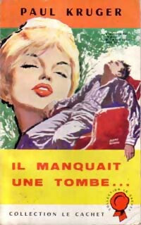 Il manquait une tombe... - Paul Kruger - Livre