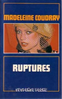 Livrenpoche : Ruptures - Madeleine Coudray - Livre