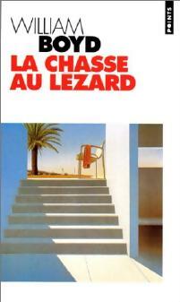 Livrenpoche : La chasse au lézard - William Boyd - Livre