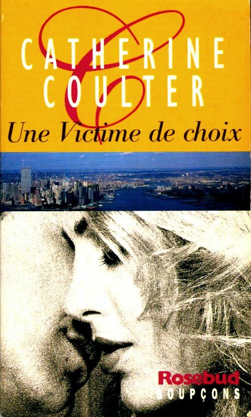 Livrenpoche : Une victime de choix - Catherine Coulter - Livre
