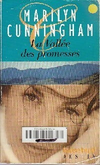 Livrenpoche : La vallée des promesses - Marilyn Cunningham - Livre