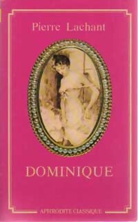 Dominique - Pierre Lachant - Livre