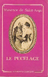 Le pucelage - Maxence De Saint-Ange - Livre
